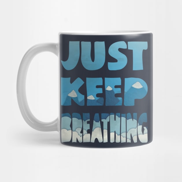 Just Keep Breathing by Lonesto